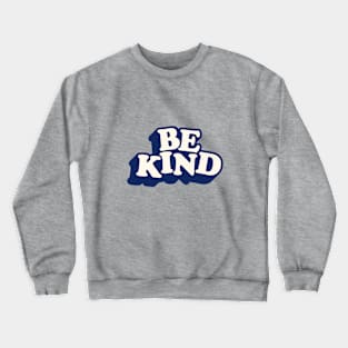 Be Kind in black peach and white Crewneck Sweatshirt